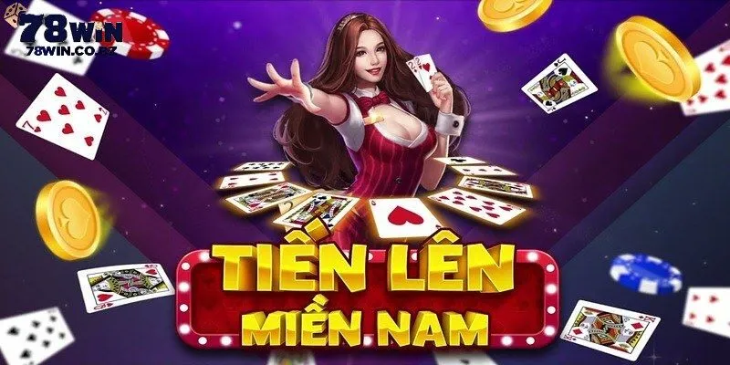 Game tiến lên miền nam